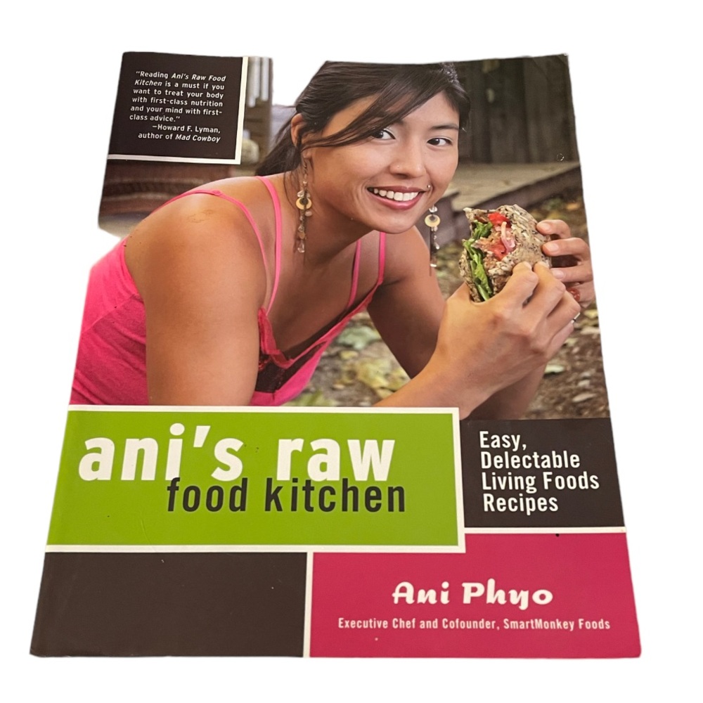 Ani's Raw Food Kitchen Easy, Delectable Living Foods Recipes Cookbook Ani Phyo